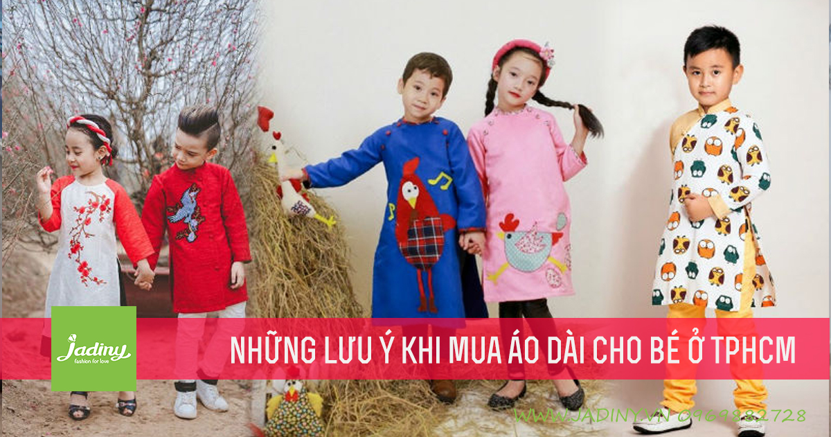 Những Lưu Ý Khi Mua Áo Dài Cho Bé Ở Tphcm - Jadiny